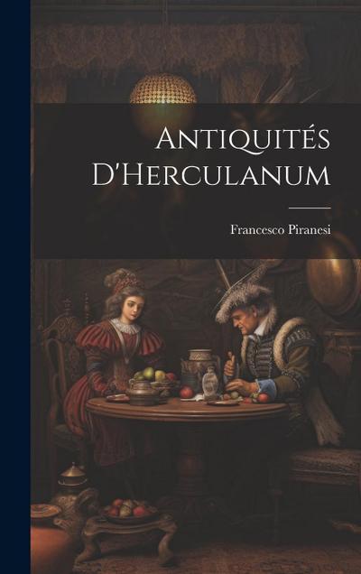 Antiquités D’Herculanum