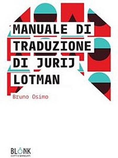 Manuale di traduzione di Jurij Lotman