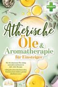 Aromatherapie für Einsteiger