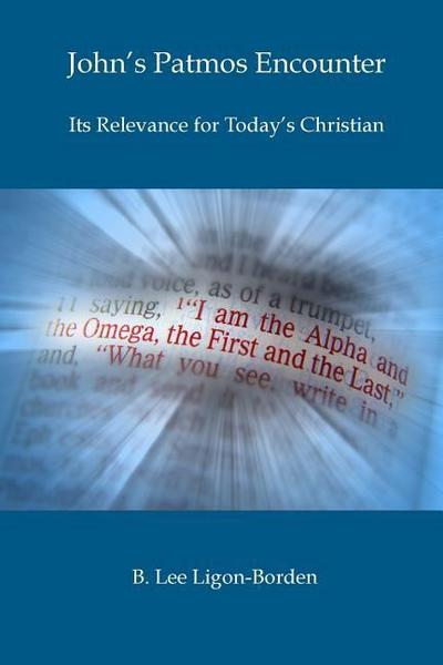 John’s Patmos Encounter