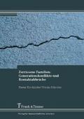 Zerrissene Familien: Generationskonflikte und Kont