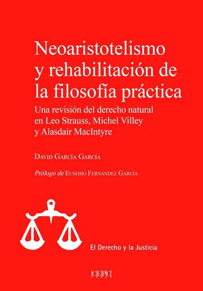 Neoaristotelismo y rehabilitación de la filosofía práctica