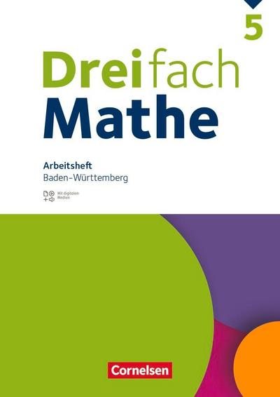 Dreifach Mathe 5. Schuljahr. Baden-Württemberg - Arbeitsheft mit Medien und Lösungen