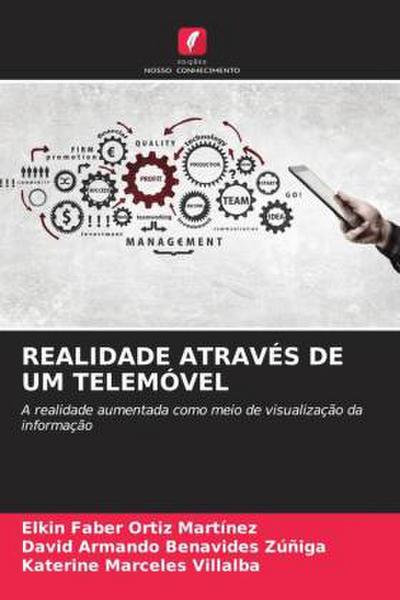 REALIDADE ATRAVÉS DE UM TELEMÓVEL