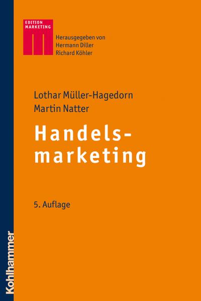 Handelsmarketing (Kohlhammer Edition Marketing)