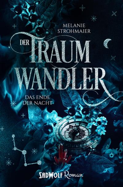 Der Traumwandler - Das Ende der Nacht