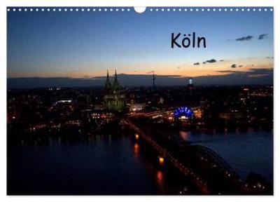 KÖLN-Kalender (Wandkalender 2026 DIN A3 quer), CALVENDO Monatskalender
