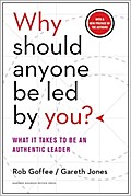 Why Should Anyone Be Led by You?