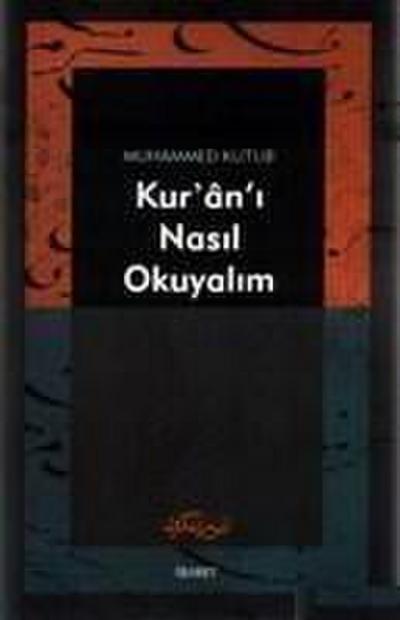 Kuran-i Nasil Okuyalim