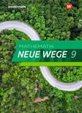 Mathematik Neue Wege SI 9. Schülerband. G9. Nordrhein-Westfalen und Schleswig-Holstein