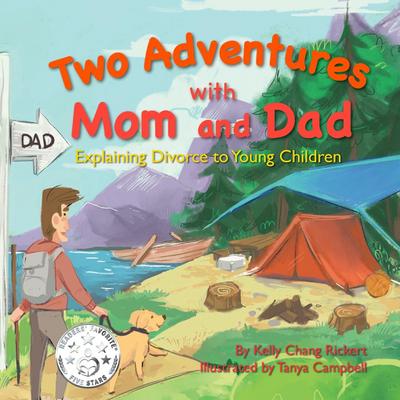 Two Adventures with Mom and Dad