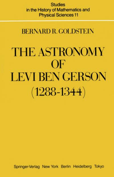 The Astronomy of Levi ben Gerson (1288-1344)