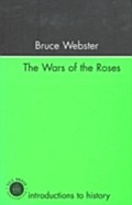 Wars Of The Roses - Mr Bruce Webster