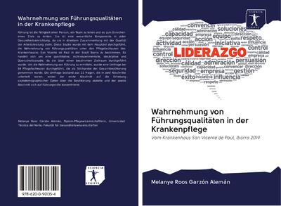 Wahrnehmung von Führungsqualitäten in der Krankenpflege
