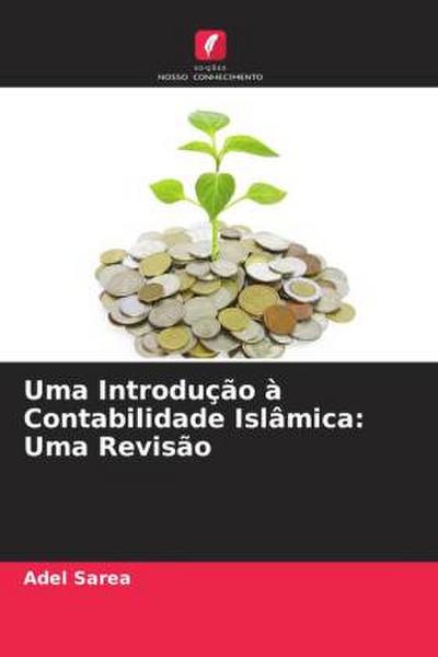 Uma Introdução à Contabilidade Islâmica: Uma Revisão