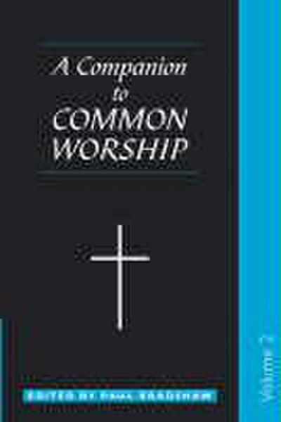 A Companion to Common Worship