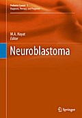 Neuroblastoma (Pediatric Cancer Book 1)