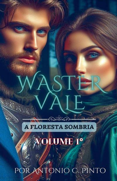 Wastervale - Floresta Sombria