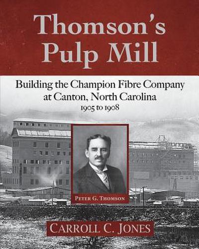 Thomson’s Pulp Mill