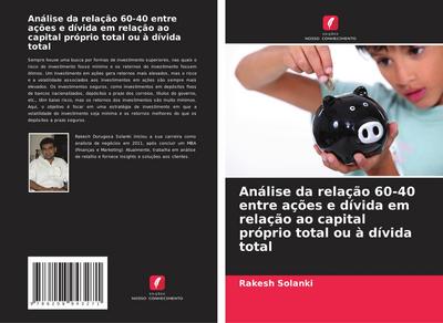 Análise da relação 60-40 entre ações e dívida em relação ao capital próprio total ou à dívida total
