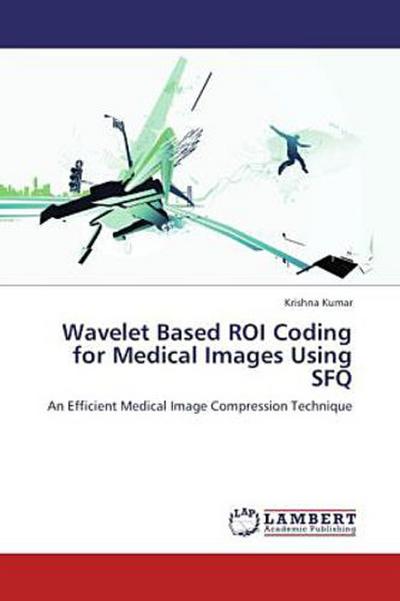 Wavelet Based ROI Coding for Medical Images Using SFQ