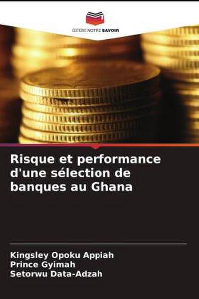 Risque et performance d’une sélection de banques au Ghana