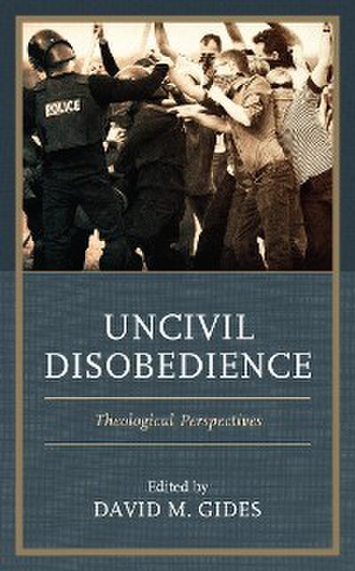 Uncivil Disobedience