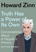 Truth Has a Power of Its Own