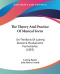 The Theory And Practice Of Musical Form