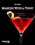 Martini With a Twist