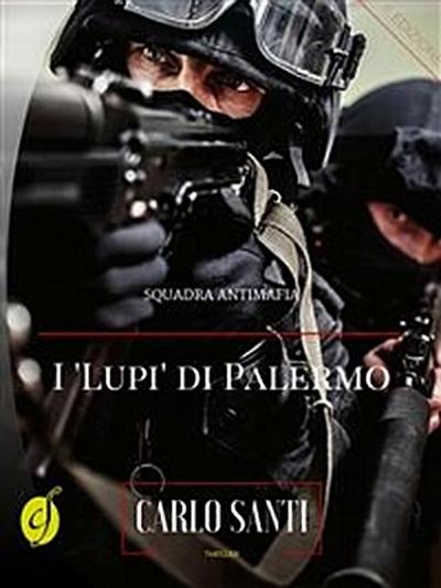 Squadra Antimafia - I Lupi di Palermo