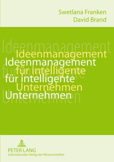 Ideenmanagement für intelligente Unternehmen