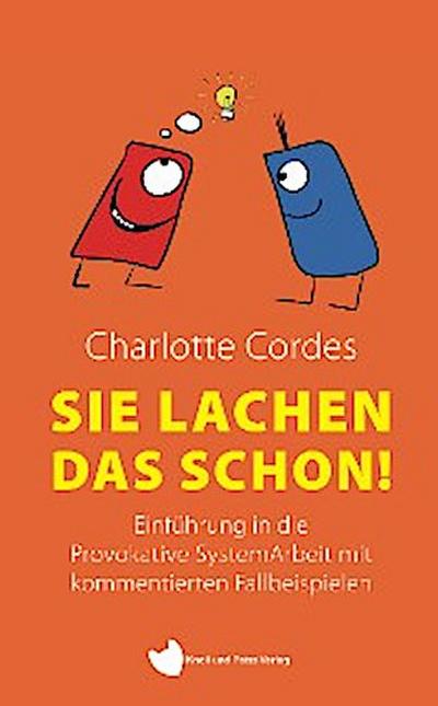 Sie lachen das schon