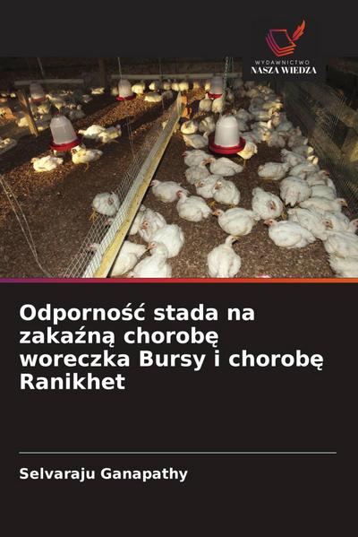 Odporno¿¿ stada na zaka¿n¿ chorob¿ woreczka Bursy i chorob¿ Ranikhet