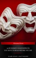 30 Humorous Masterpieces you have to read before y
