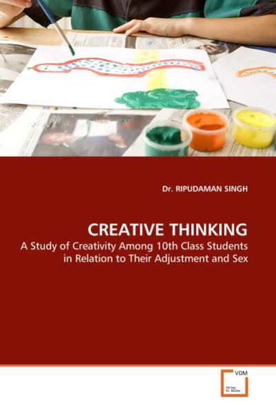 CREATIVE THINKING - Dr. RIPUDAMAN SINGH