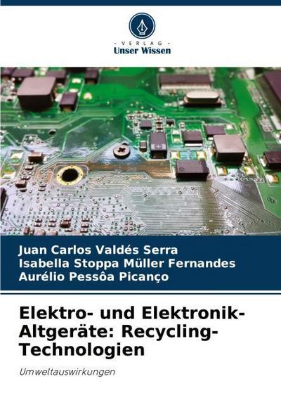 Elektro- und Elektronik-Altgeräte: Recycling-Technologien