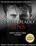 Seven Deadly Sins: Simply Delectable Stories (The Deadly Sevens Book Club Series, #1)