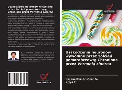 Uszkodzenia neuronów wywo¿ane przez ¿ó¿cie¿ pomara¿czow¿; Chronione przez Vernonia cinerea