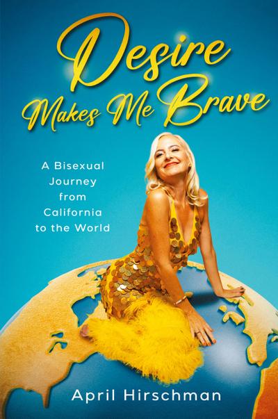 Desire Makes Me Brave