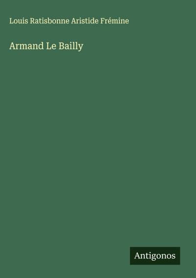 Armand Le Bailly