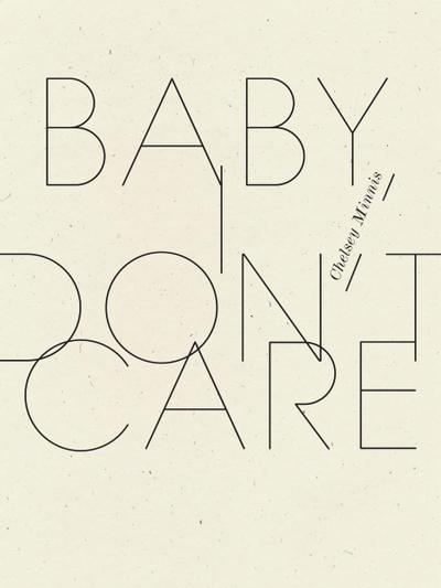 Baby, I Don’t Care