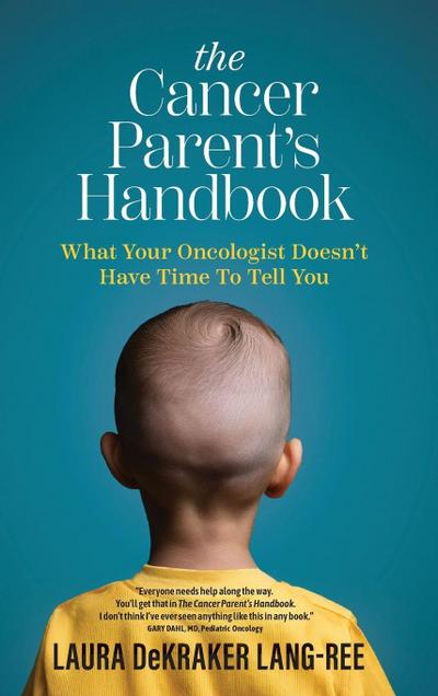 The Cancer Parent’s Handbook