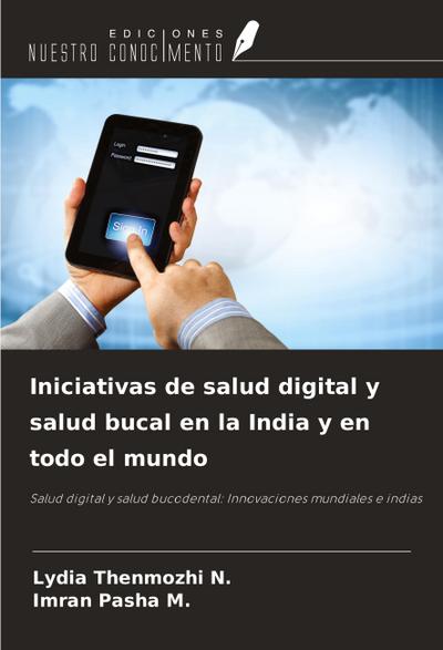 Iniciativas de salud digital y salud bucal en la India y en todo el mundo