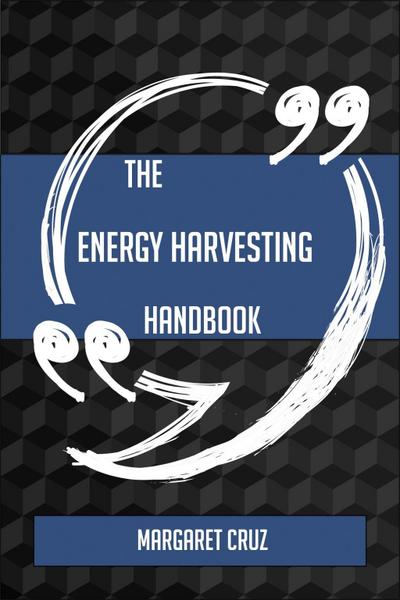 The Energy Harvesting Handbook - Everything You Need To Know About Energy Harvesting