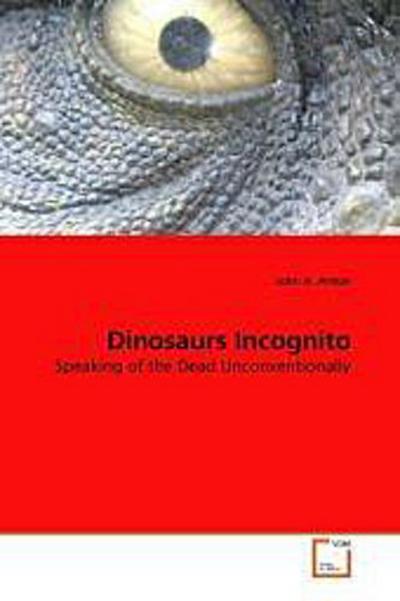 Dinosaurs Incognito
