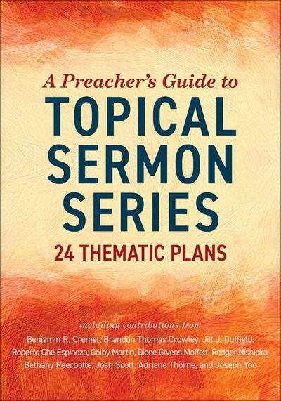 A Preacher’s Guide to Topical Sermon Series