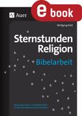 Sternstunden Religion Bibelarbeit