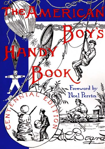 The American Boy’s Handy Book