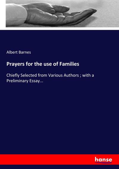 Prayers for the use of Families - Albert Barnes
